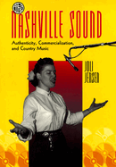 The Nashville Sound: Revised and Expanded Edition