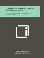The Natakalaksanaratnakosa of Sagaranandin: A Thirteenth Century Treatise on the Hindu Theater
