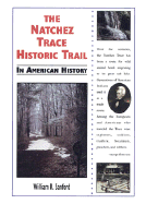 The Natchez Trace Historic Trail in American History