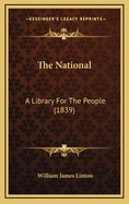 The National: A Library for the People (1839)