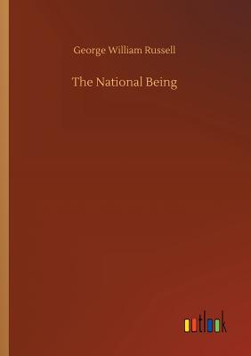 The National Being - Russell, George William