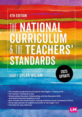 The National Curriculum and the Teachers Standards - Learning Matters