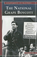 The National Grape Boycott: A Victory for Farmworkers