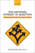 The National Interest in Question: Foreign Policy in Multicultural Societies