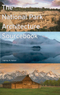 The National Park Architecture Sourcebook