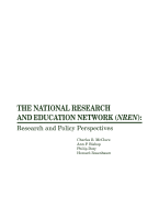 The National Research and Education Network (Nren): Research and Policy Perspectives
