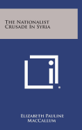 The nationalist crusade in Syria