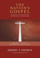 The Nation's Gospel: Spreading the Christian Faith in Britain Since the Reformation