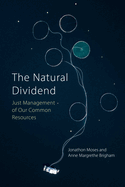 The Natural Dividend: Just Management of our Common Resources
