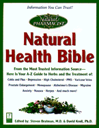 The Natural Health Bible: From the Most Trusted Source in Health Information, Here is Your A-Z Guide to Over 200 Herbs, Vitamins, and Supplements