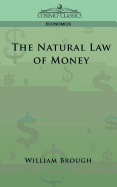 The Natural Law of Money