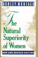 The Natural Superiority of Women