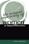 The Natural Superiority of Women