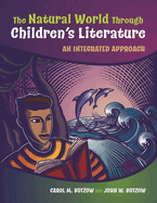 The Natural World Through Children's Literature: An Integrated Approach