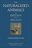 The Naturalized Animals of Britain and Ireland
