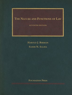 The Nature and Functions of Law - Berman, Harold J, and Saliba, Samir N