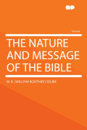 The Nature and Message of the Bible