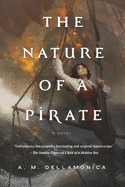 The Nature of a Pirate