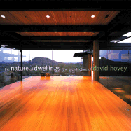 The Nature of Dwellings: The Architecture of David Hovey