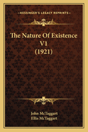 The Nature Of Existence V1 (1921)