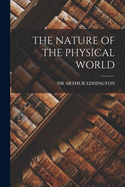 The Nature of the Physical World