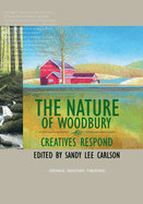 The Nature of Woodbury: Creatives Respond