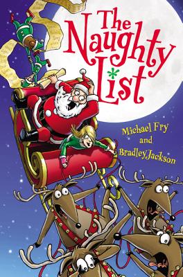 The Naughty List: A Christmas Holiday Book for Kids - Jackson, Bradley