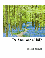 The Naval War of 1812