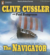 The Navigator - Cussler, Clive, and Ferrone, Richard (Read by), and Kemprecos, Paul