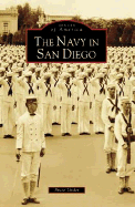 The Navy in San Diego - Linder, Bruce