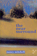 The Near Surround