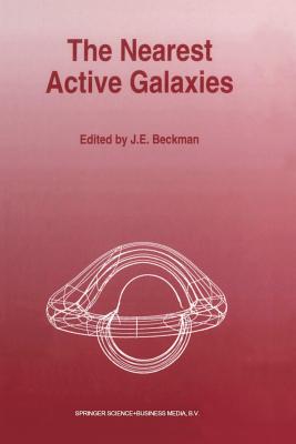 The Nearest Active Galaxies - Beckman, J E (Editor)
