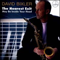 The Nearest Exit May Be Inside Your Head - David Bixler