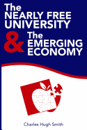 The Nearly Free University and the Emerging Economy: The Revolution in Higher Education