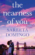 The Nearness of You: an absolutely gripping and heartbreaking love story
