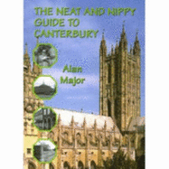 The Neat and Nippy Guide to Canterbury - Major - Alan