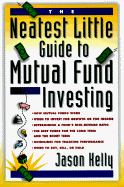 The Neatest Little Guide to Mutual Fund Investing - Kelly, Jason