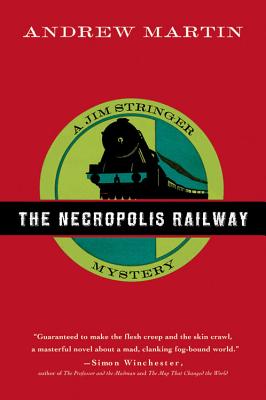The Necropolis Railway - Martin, Andrew