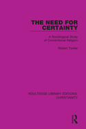 The Need for Certainty: A Sociological Study of Conventional Religion