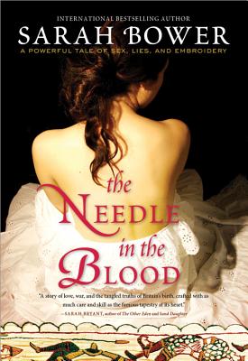 The Needle in the Blood - Bower, Sarah, MD