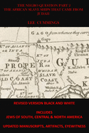 The Negro Question Part 2 the African Slave Ships That Came from Judah