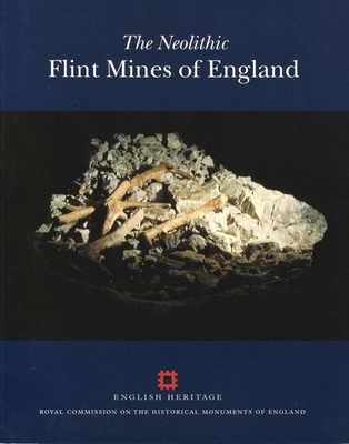 The Neolithic Flint Mines of England - Barber, Martyn, and Field, David, and Topping, Peter