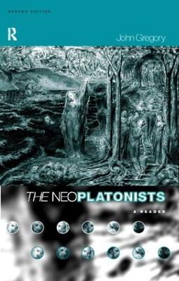 The Neoplatonists - Gregory, John