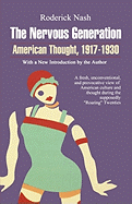 The Nervous Generation: American Thought 1917-1930