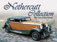 The Nethercutt Collection: The Cars of San Sylmar - Adler, Dennis