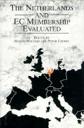 The Netherlands and EC Membership Evaluated