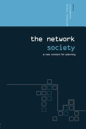 The Network Society: A New Context for Planning