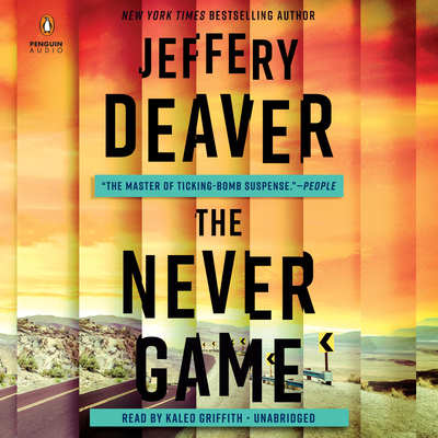 The Never Game - Deaver, Jeffery, and Griffith, Kaleo (Read by)