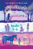 The Never Girls, Volume 2: Books 4-6