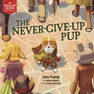 The Never-Give-Up Pup